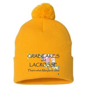 Crabcakes And Lacrosse ThatS What Maryland Does Pom Pom 12in Knit Beanie