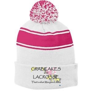 Crabcakes And Lacrosse ThatS What Maryland Does Stripe Pom Pom Beanie