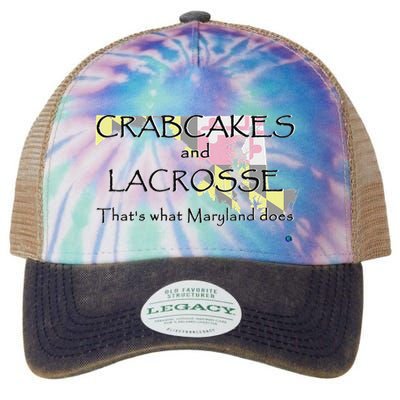 Crabcakes And Lacrosse ThatS What Maryland Does Legacy Tie Dye Trucker Hat