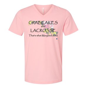 Crabcakes And Lacrosse ThatS What Maryland Does V-Neck T-Shirt