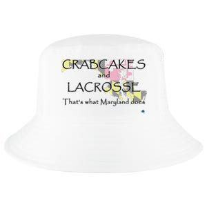 Crabcakes And Lacrosse ThatS What Maryland Does Cool Comfort Performance Bucket Hat