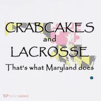 Crabcakes And Lacrosse ThatS What Maryland Does 11oz C Handle Ceramic Mug