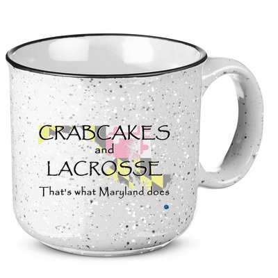 Crabcakes And Lacrosse ThatS What Maryland Does 15oz Campfire Ceramic Mug