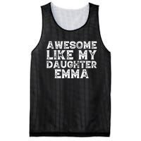 Cute Awesome Like My Daughter Emma Dad Mom Father Mother Day Mesh Reversible Basketball Jersey Tank