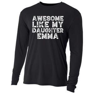 Cute Awesome Like My Daughter Emma Dad Mom Father Mother Day Cooling Performance Long Sleeve Crew