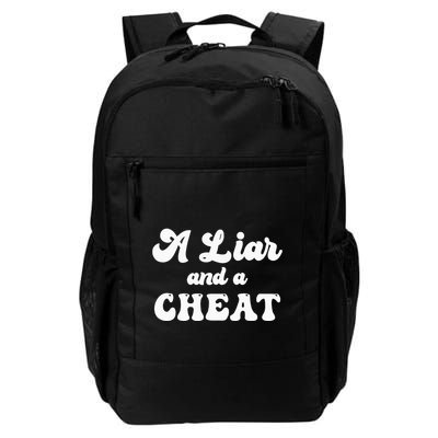 Cheater A Liar And A Cheat Cheater Backpack