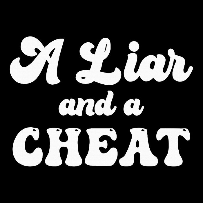 Cheater A Liar And A Cheat Cheater Bag