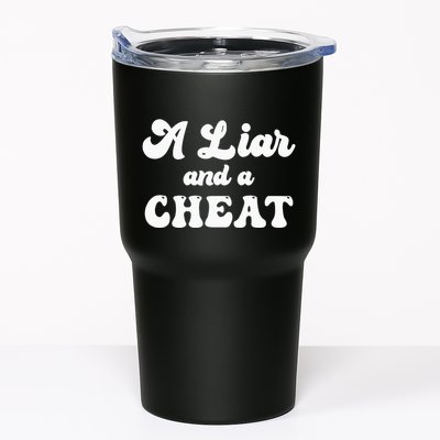 Cheater A Liar And A Cheat Cheater Tumbler