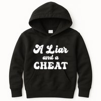 Cheater A Liar And A Cheat Cheater Kids Hoodie