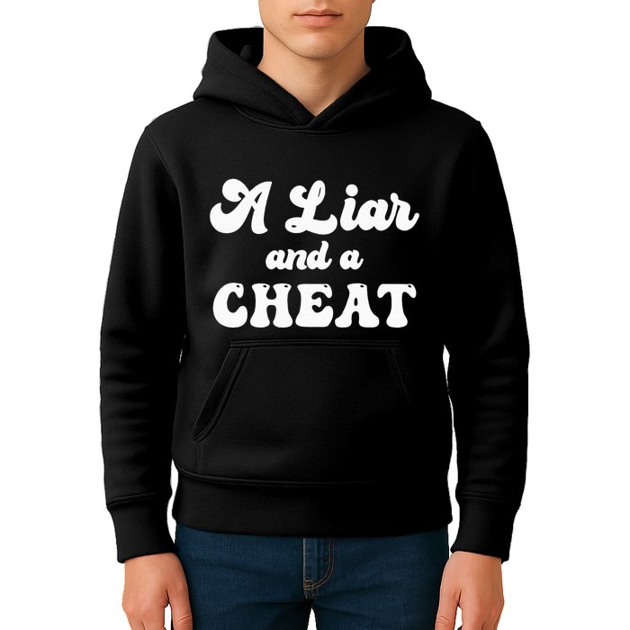 Cheater A Liar And A Cheat Cheater Kids Hoodie