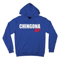 Chingona Af Latina Power Meaningful Gift Hoodie