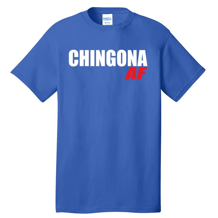 Chingona Af Latina Power Meaningful Gift Tall T-Shirt