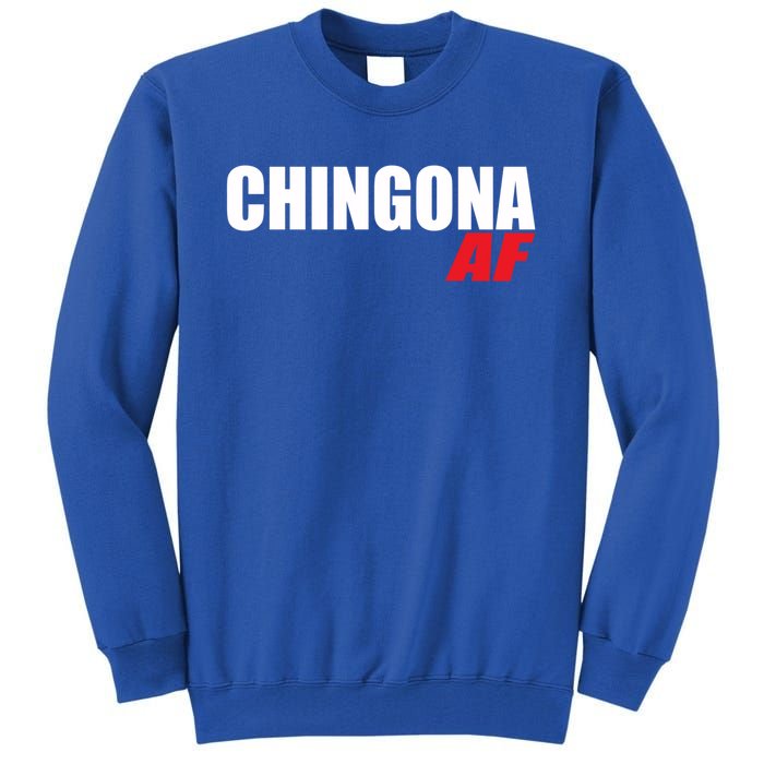 Chingona Af Latina Power Meaningful Gift Tall Sweatshirt