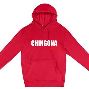 Chingona Af Latina Power Meaningful Gift Premium Pullover Hoodie