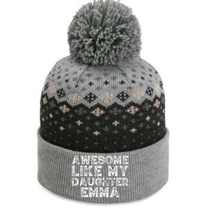 Cute Awesome Like My Daughter Emma Dad Mom Father Mother Day The Baniff Cuffed Pom Beanie