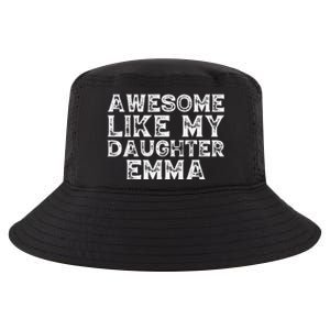 Cute Awesome Like My Daughter Emma Dad Mom Father Mother Day Cool Comfort Performance Bucket Hat