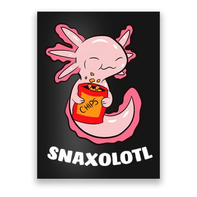 Cute Axolotl Lover Snaxolotl Kawaii Axolotl Food Sweets  Poster