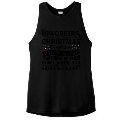 Coworkers Are Like Christmas Lights They Hang Together Funny Coworkers Christm Ladies PosiCharge Tri-Blend Wicking Tank