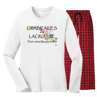 Crabcakes And Lacrosse ThatS What Maryland Does Women's Long Sleeve Flannel Pajama Set 