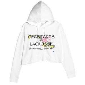 Crabcakes And Lacrosse ThatS What Maryland Does Crop Fleece Hoodie