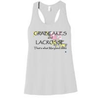 Crabcakes And Lacrosse ThatS What Maryland Does Women's Racerback Tank