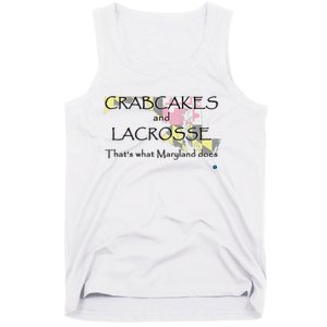 Crabcakes And Lacrosse ThatS What Maryland Does Tank Top