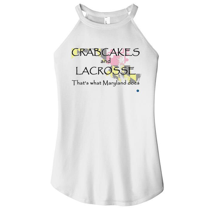 Crabcakes And Lacrosse ThatS What Maryland Does Women's Perfect Tri Rocker Tank