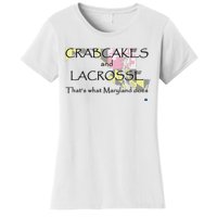 Crabcakes And Lacrosse ThatS What Maryland Does Women's T-Shirt