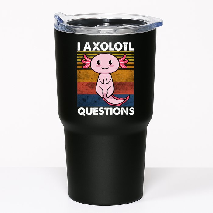Cute Axolotl Lover Funny I Axolotl Questions Tumbler