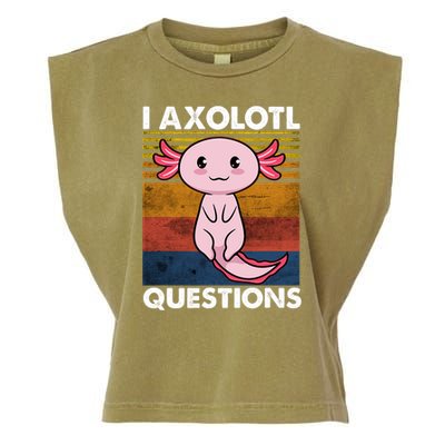 Cute Axolotl Lover Funny I Axolotl Questions Garment-Dyed Women's Muscle Tee