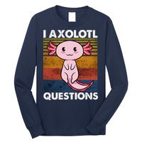 Cute Axolotl Lover Funny I Axolotl Questions Long Sleeve Shirt