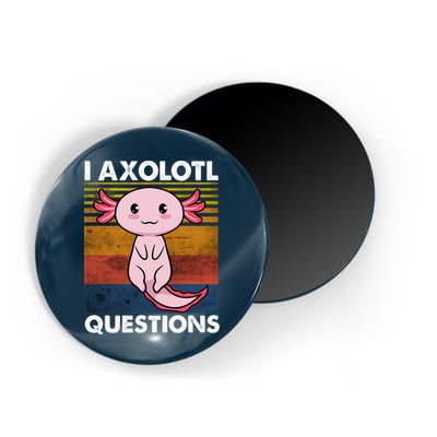 Cute Axolotl Lover Funny I Axolotl Questions Magnet