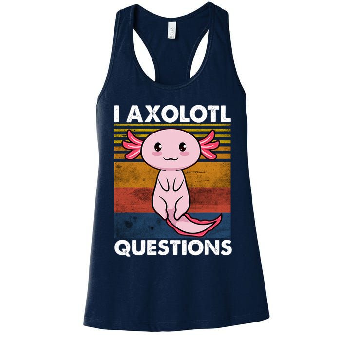 Cute Axolotl Lover Funny I Axolotl Questions Womens Tank Top