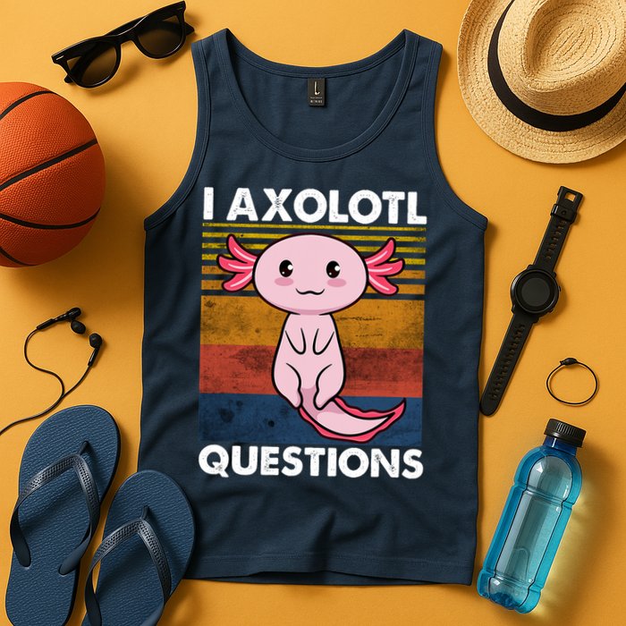 Cute Axolotl Lover Funny I Axolotl Questions Tank Top