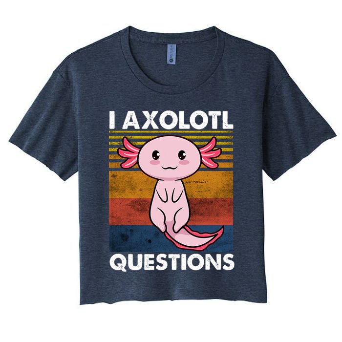 Cute Axolotl Lover Funny I Axolotl Questions Crop Top