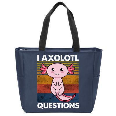 Cute Axolotl Lover Funny I Axolotl Questions Zip Tote Bag