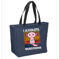 Cute Axolotl Lover Funny I Axolotl Questions Zip Tote Bag