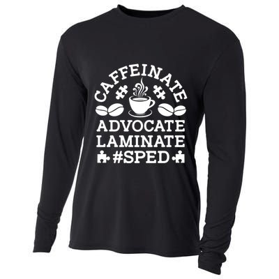 Caffeinate Advocate Laminate Sped Teacher Special Education Gift Cooling Performance Long Sleeve Crew