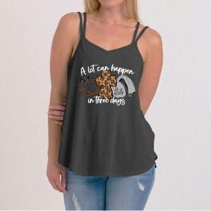 Christian A Lot Can Happen In Three Days Easter Women's Strappy Tank