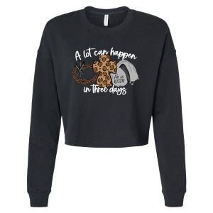 Christian A Lot Can Happen In Three Days Easter Cropped Pullover Crew