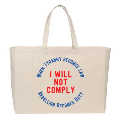 I Will Not Comply MAGA Conservative Anti Biden Cotton Canvas Jumbo Tote