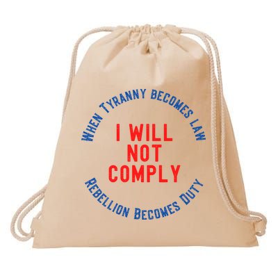 I Will Not Comply MAGA Conservative Anti Biden Drawstring Bag