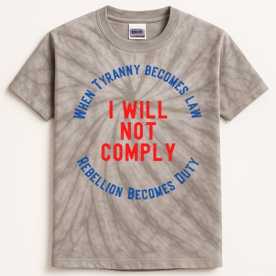 I Will Not Comply MAGA Conservative Anti Biden Kids Tie-Dye T-Shirt