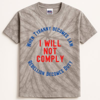 I Will Not Comply MAGA Conservative Anti Biden Kids Tie-Dye T-Shirt