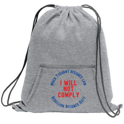 I Will Not Comply MAGA Conservative Anti Biden Sweatshirt Cinch Pack Bag