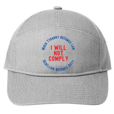 I Will Not Comply MAGA Conservative Anti Biden 7-Panel Snapback Hat