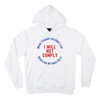 I Will Not Comply MAGA Conservative Anti Biden Hoodie