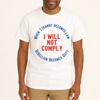 I Will Not Comply MAGA Conservative Anti Biden Tall T-Shirt