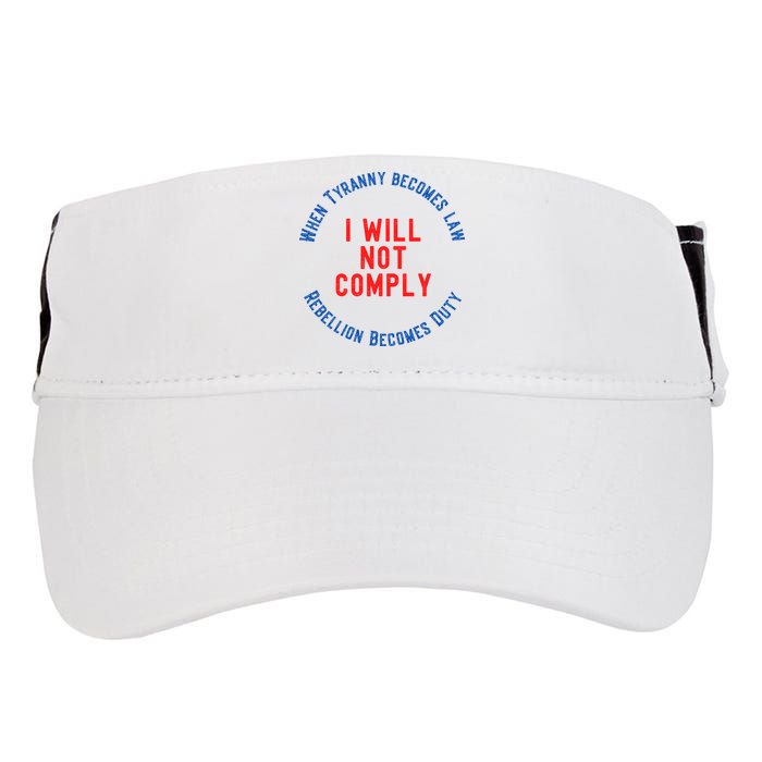 I Will Not Comply MAGA Conservative Anti Biden Adult Drive Performance Visor