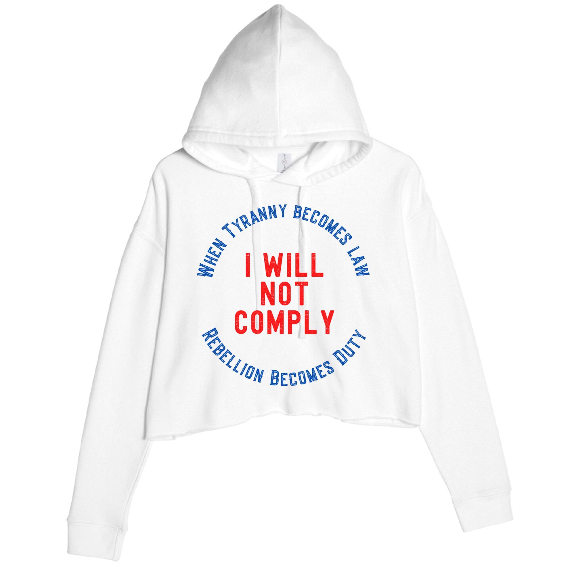 I Will Not Comply MAGA Conservative Anti Biden Crop Fleece Hoodie
